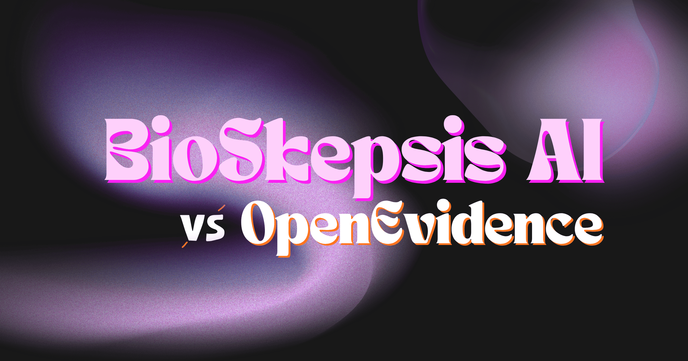 BioSkepsis vs OpenEvidence: Biomedical AI Research Assistant vs Clinical Decision Support for Physicians