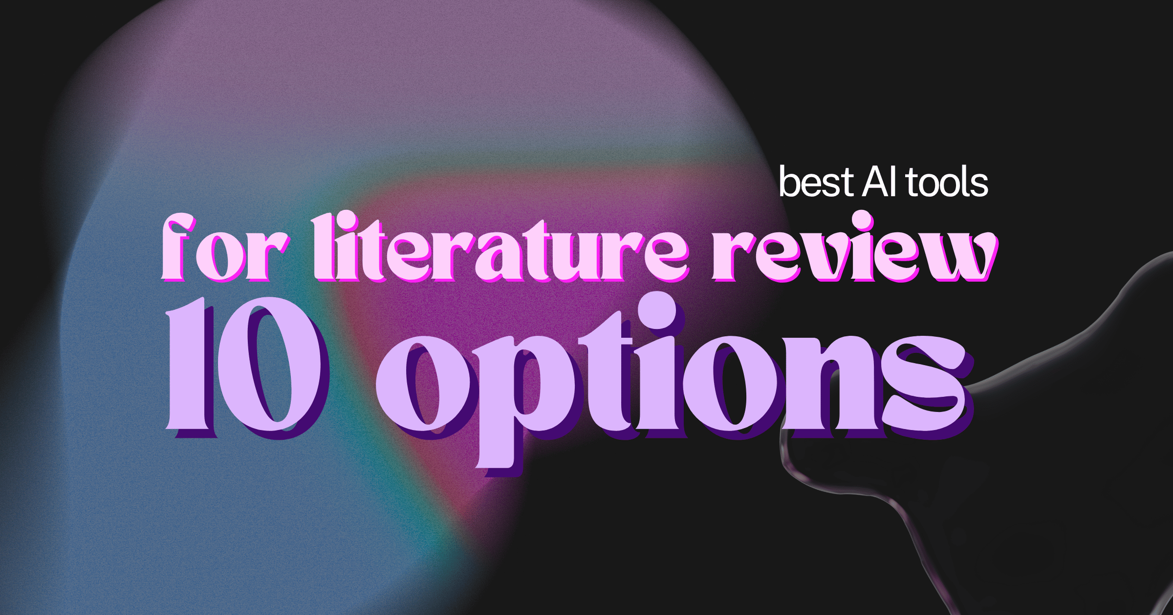 10 Best AI Tools for Life-Science Literature Review (2026)