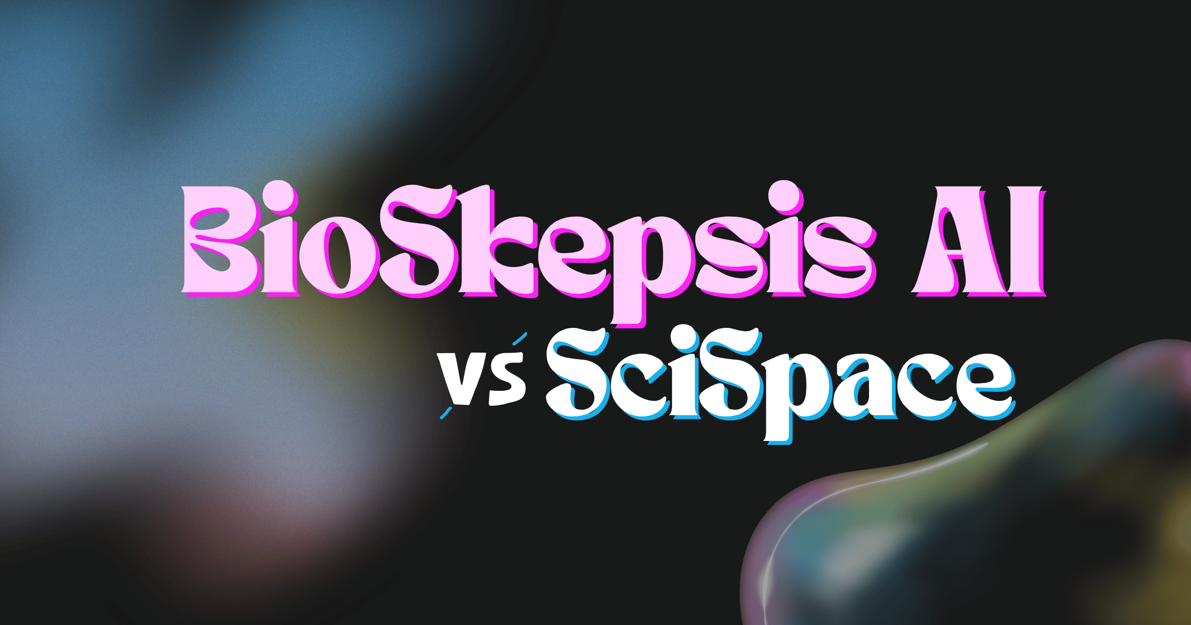 SciSpace vs BioSkepsis: Which AI Tool Verifies Biomedical Citations?