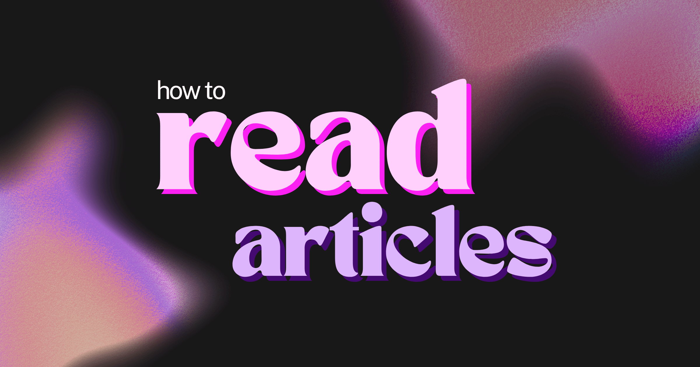 How to Read Research Articles Efficiently (Without Missing What Matters)