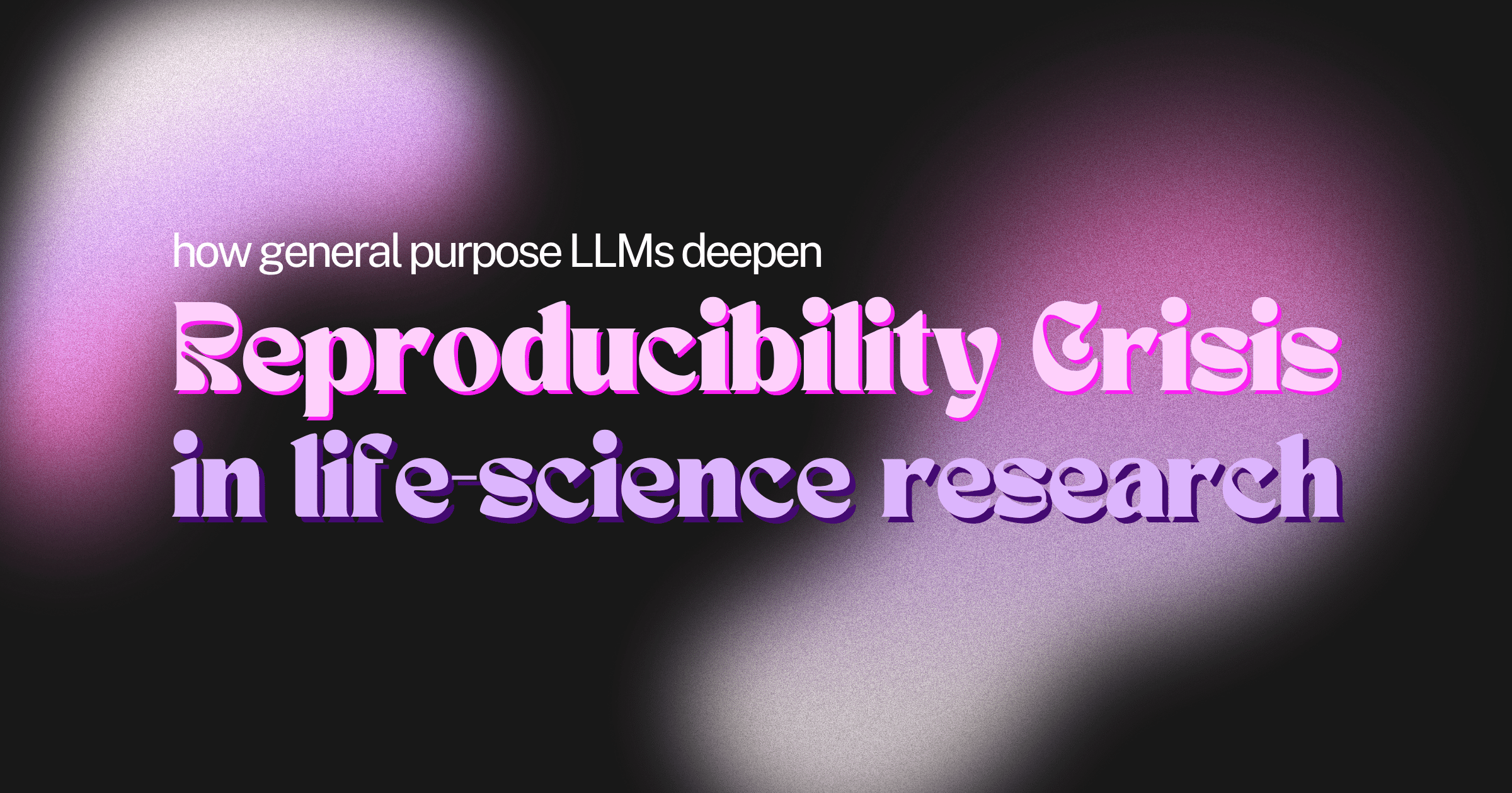 How General-Purpose LLMs Are Deepening the Reproducibility Crisis in Life-Science Research